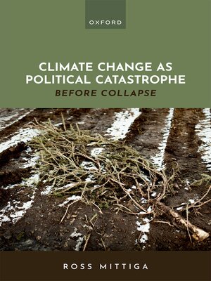 cover image of Climate Change as Political Catastrophe